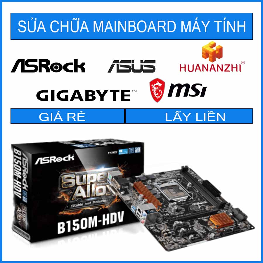 sua-chua-mainboard-asrock-b150m-hdv.jpg sua-chua-mainboard-asrock-b150m-hdv.jpg