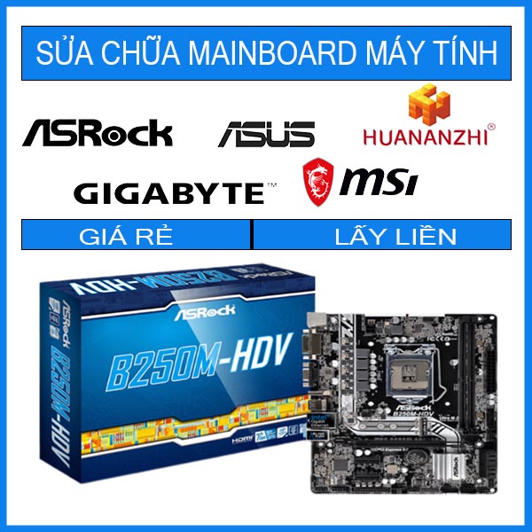 sua-chua-mainboard-asrock-b250m-hdv.jpghdv sua-chua-mainboard-asrock-b250m-hdv.jpg