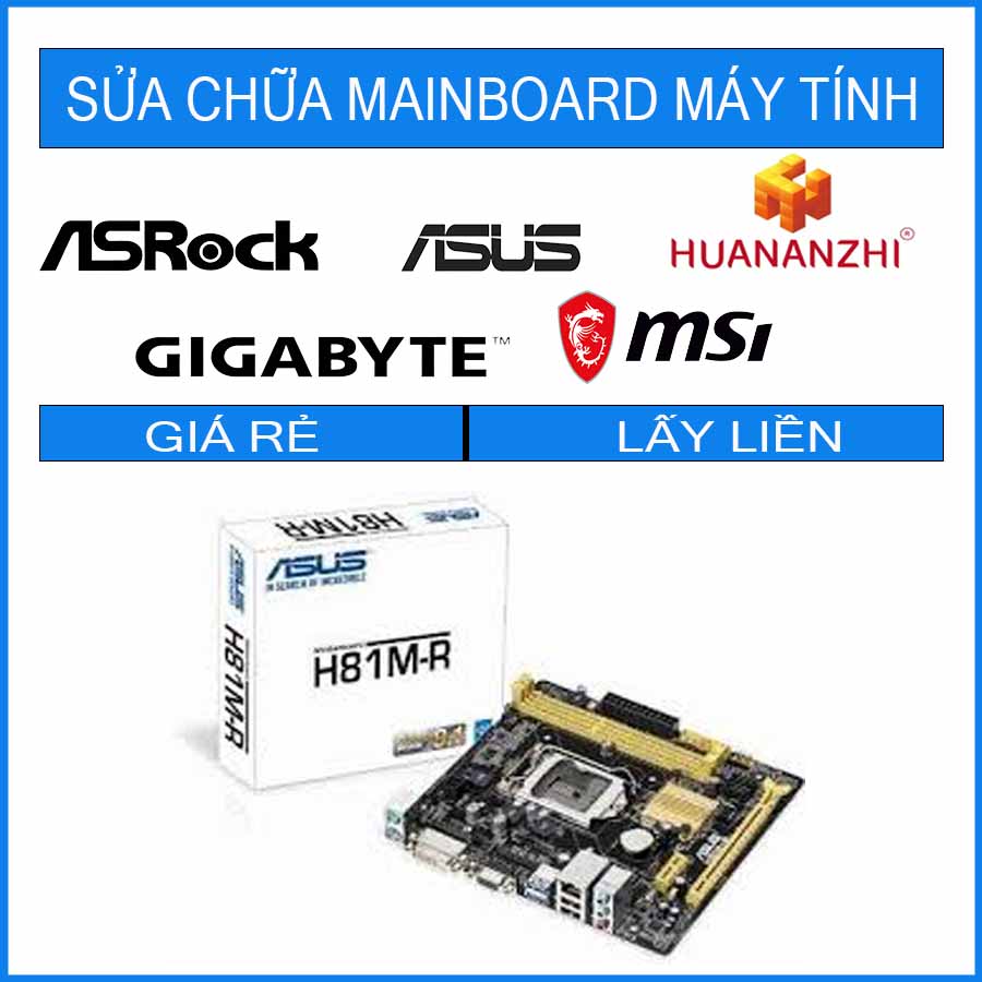 sua-chua-mainboard-asus-h81m-r.jpg sua-chua-mainboard-asus-h81m-r.jpg