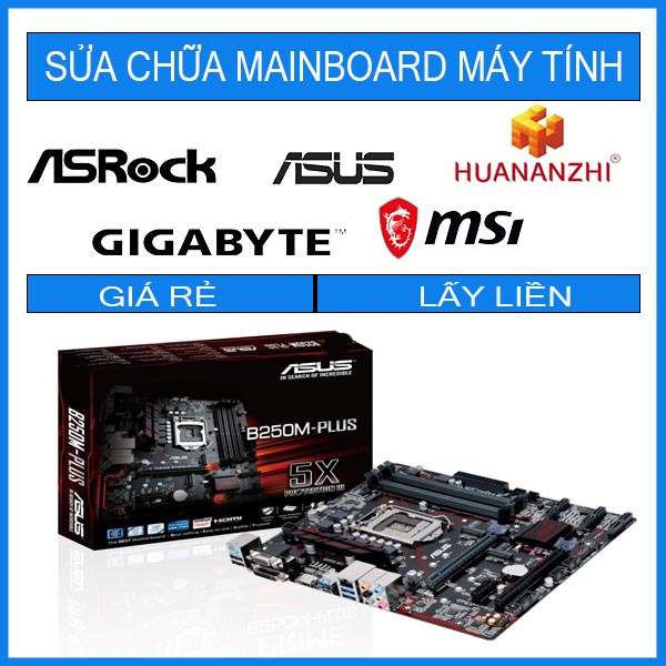 sua-chua-mainboard-asus-tuf-b250m-plus-gaming.jpg sua-chua-mainboard-asus-tuf-b250m-plus-gaming.jpg