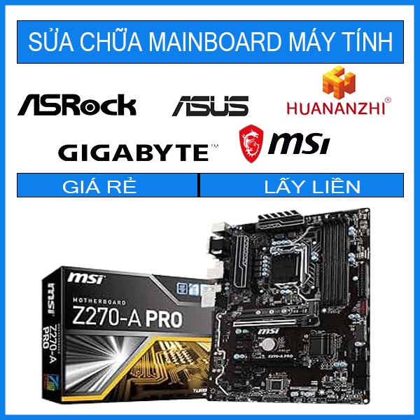 sua-chua-mainboard-asus-z270-a-pro.jpg sua-chua-mainboard-asus-z270-a-pro.jpg