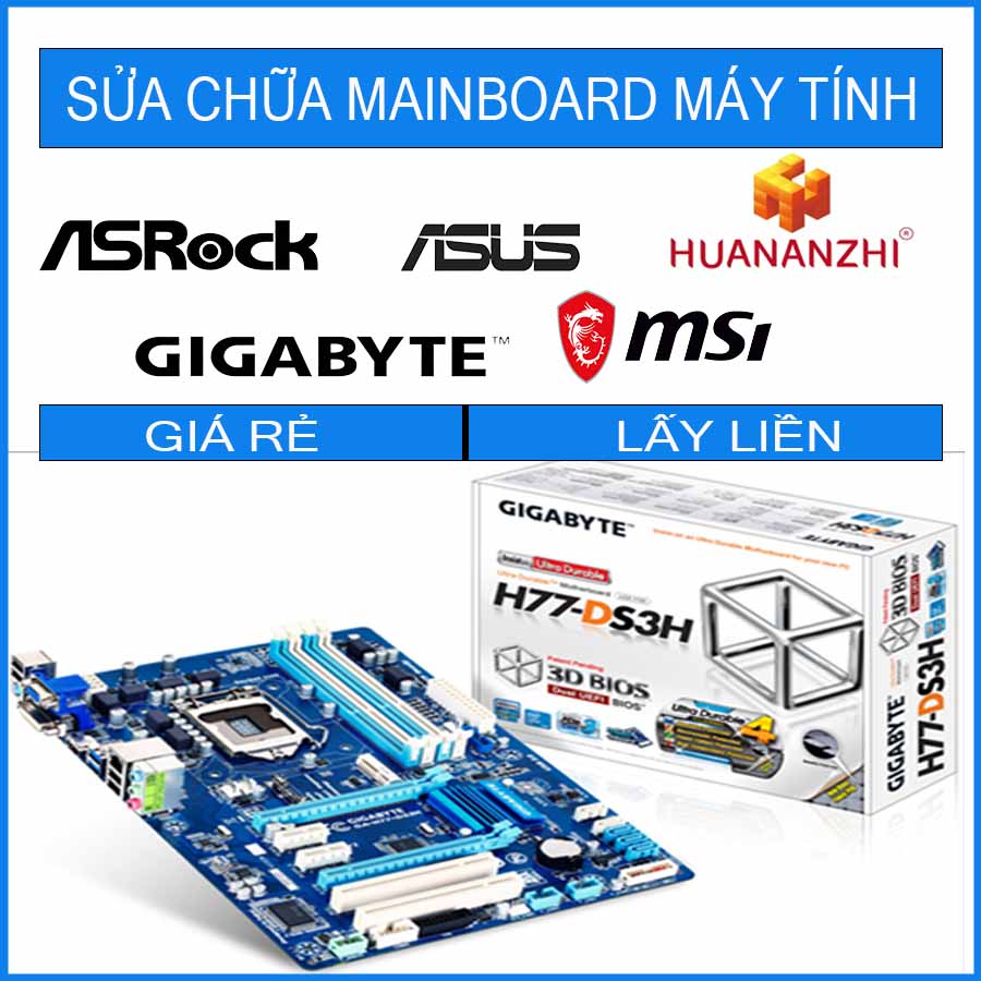 sua-chua-mainboard-gigabyte-ga-h77-ds3h.jpg sua-chua-mainboard-gigabyte-ga-h77-ds3h.jpg