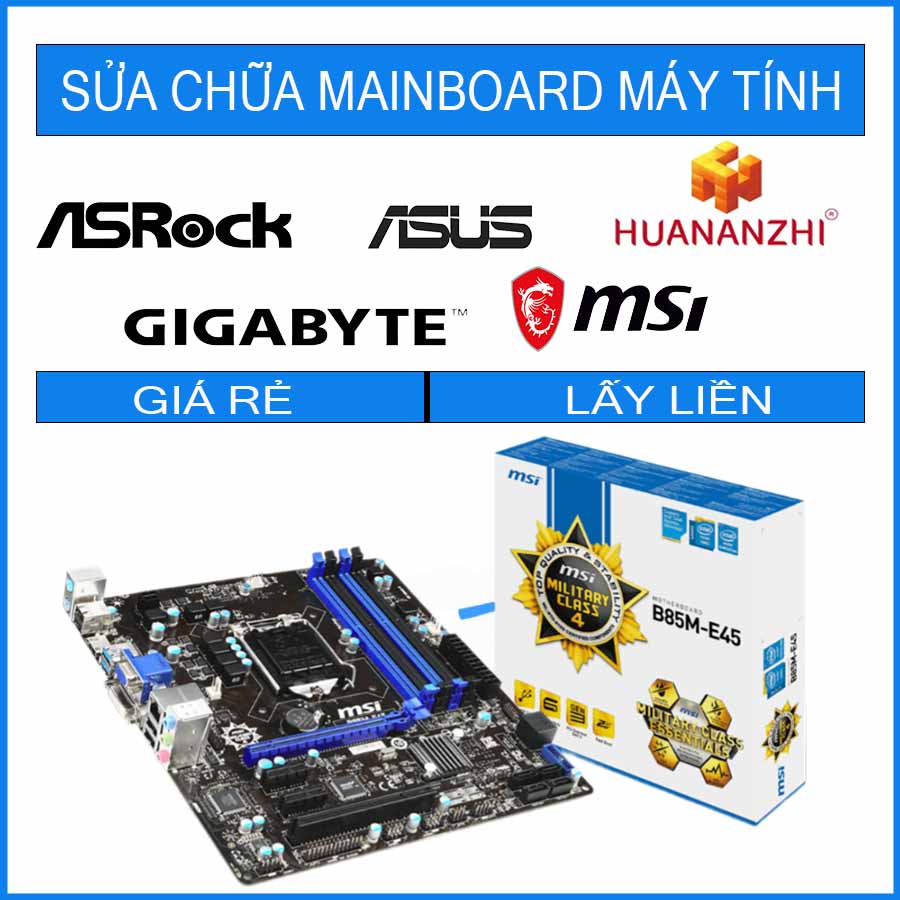 sua-chua-mainboard-msi-b85m-e45.jpg sua-chua-mainboard-msi-b85m-e45.jpg