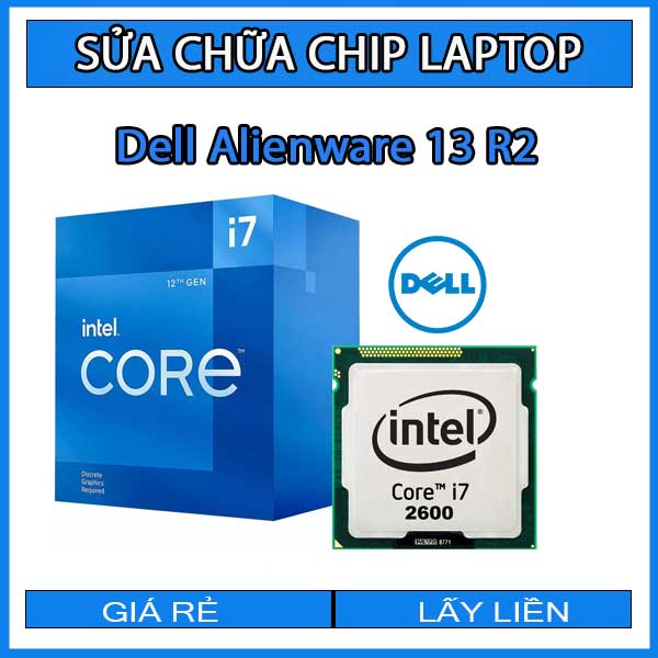 sua-chua-chip-cpu-laptop-dell-alienware-13-r2_1 sua-chua-chip-cpu-laptop-dell-alienware-13-r2_1