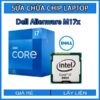 sua-chua-chip-cpu-laptop-dell-alienware-m17x_1