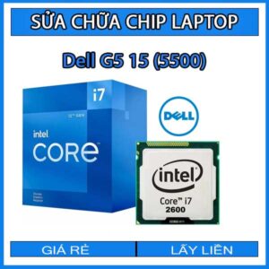 sua-chua-chip-cpu-laptop-dell-g5-15-5500_1