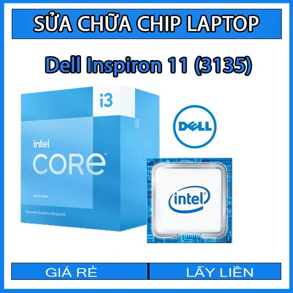 sua-chua-chip-cpu-laptop-dell-inspiron-11-3135_1 sua-chua-chip-cpu-laptop-dell-inspiron-11-3135_1