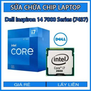sua-chua-chip-cpu-laptop-dell-inspiron-14-7000-series-7437_1