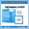 sua-chua-chip-cpu-laptop-dell-inspiron-15-5570_1