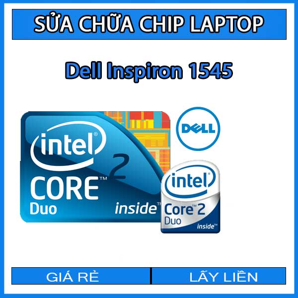 sua-chua-chip-cpu-laptop-dell-inspiron-1545_1 sua-chua-chip-cpu-laptop-dell-inspiron-1545_1