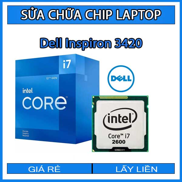 sua-chua-chip-cpu-laptop-dell-inspiron-3420_1 sua-chua-chip-cpu-laptop-dell-inspiron-3420_1