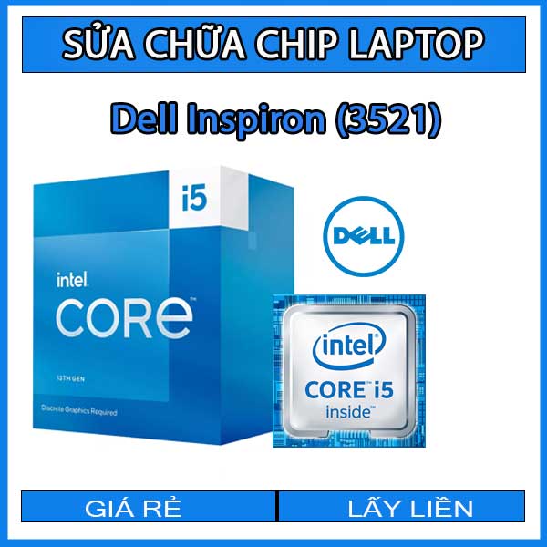 sua-chua-chip-cpu-laptop-dell-inspiron-3521_1 sua-chua-chip-cpu-laptop-dell-inspiron-3521_1