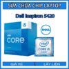 sua-chua-chip-cpu-laptop-dell-inspiron-5420_1