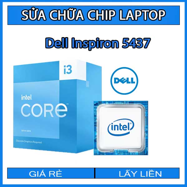 sua-chua-chip-cpu-laptop-dell-inspiron-5437_1 sua-chua-chip-cpu-laptop-dell-inspiron-5437_1