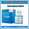 sua-chua-chip-cpu-laptop-dell-latitude-5490-i5_1