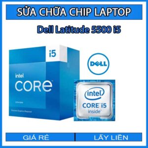 sua-chua-chip-cpu-laptop-dell-latitude-5500-i5_1