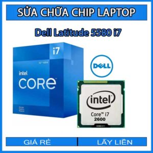 sua-chua-chip-cpu-laptop-dell-latitude-5580-i7_1