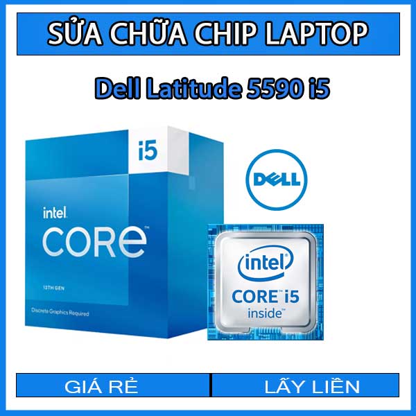 sua-chua-chip-cpu-laptop-dell-latitude-5590-i5_1 sua-chua-chip-cpu-laptop-dell-latitude-5590-i5_1
