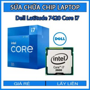 sua-chua-chip-cpu-laptop-dell-latitude-7420-core-i7_1