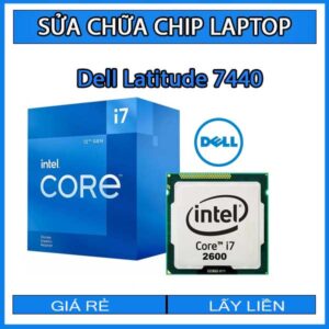 sua-chua-chip-cpu-laptop-dell-latitude-7440_1