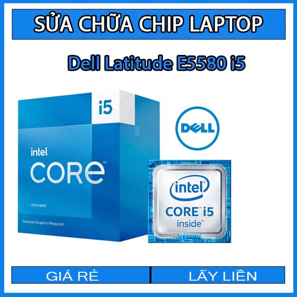 sua-chua-chip-cpu-laptop-dell-latitude-e5580-i5_1 sua-chua-chip-cpu-laptop-dell-latitude-e5580-i5_1