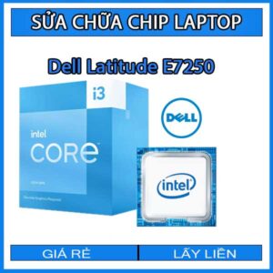sua-chua-chip-cpu-laptop-dell-latitude-e7250_1