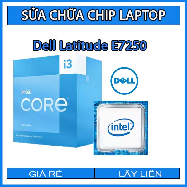 sua-chua-chip-cpu-laptop-dell-latitude-e7250_1 sua-chua-chip-cpu-laptop-dell-latitude-e7250_1