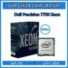 sua-chua-chip-cpu-laptop-dell-precision-7750-xeon_1