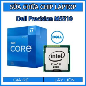 sua-chua-chip-cpu-laptop-dell-precision-m5510_1