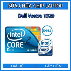 sua-chua-chip-cpu-laptop-dell-vostro-1320_1