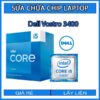 sua-chua-chip-cpu-laptop-dell-vostro-3400_1