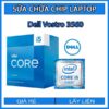 sua-chua-chip-cpu-laptop-dell-vostro-3560_1