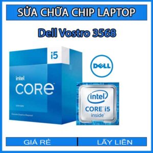 sua-chua-chip-cpu-laptop-dell-vostro-3568_1