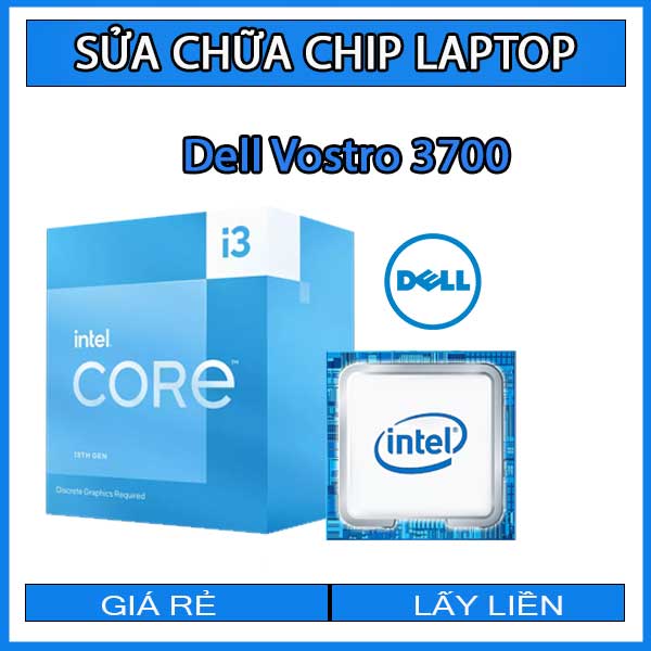sua-chua-chip-cpu-laptop-dell-vostro-3700_1 sua-chua-chip-cpu-laptop-dell-vostro-3700_1