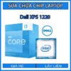 sua-chua-chip-cpu-laptop-dell-xps-1220_1