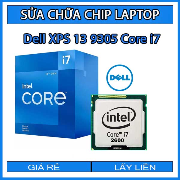sua-chua-chip-cpu-laptop-dell-xps-13-9305-core-i7_1 sua-chua-chip-cpu-laptop-dell-xps-13-9305-core-i7_1