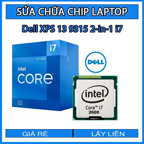 sua-chua-chip-cpu-laptop-dell-xps-13-9315-2-in-1-i7_1 sua-chua-chip-cpu-laptop-dell-xps-13-9315-2-in-1-i7_1