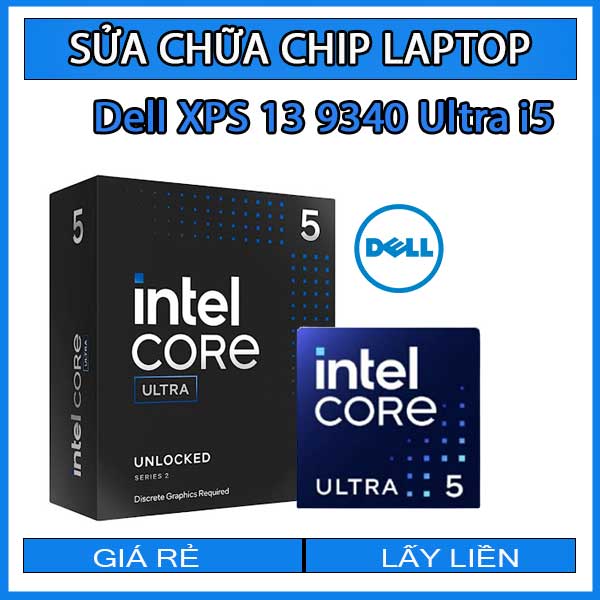 sua-chua-chip-cpu-laptop-dell-xps-13-9340-ultra-i5_1 sua-chua-chip-cpu-laptop-dell-xps-13-9340-ultra-i5_1