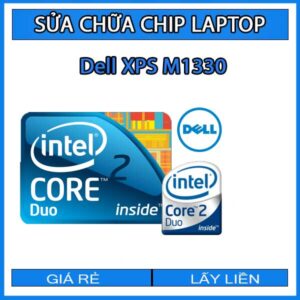 sua-chua-chip-cpu-laptop-dell-xps-m1330_1