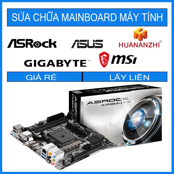 sua-chua-mainboard-asrock-a78m-itx.jpg sua-chua-mainboard-asrock-a78m-itx.jpg