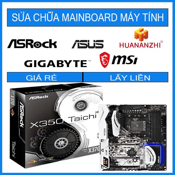 sua-chua-mainboard-asrock-b350-taichi.jpg sua-chua-mainboard-asrock-b350-taichi.jpg