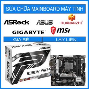 sua-chua-mainboard-asrock-b350m-pro4.jpg