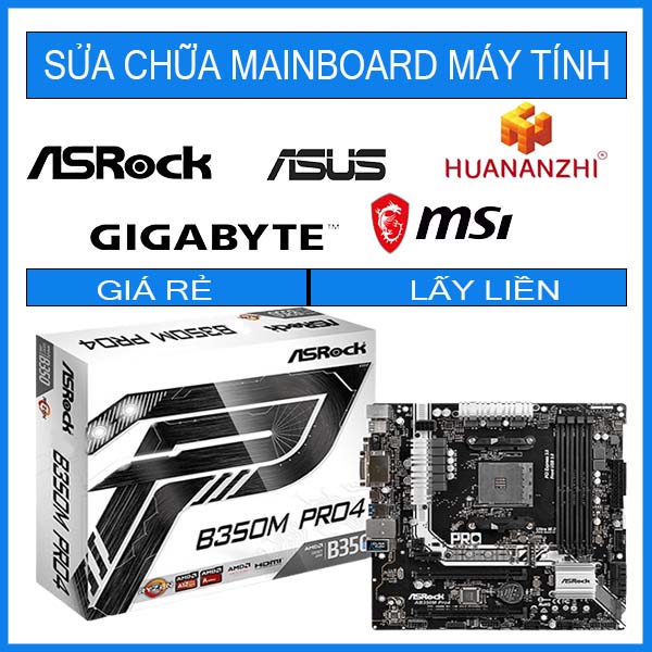 sua-chua-mainboard-asrock-b350m-pro4.jpg sua-chua-mainboard-asrock-b350m-pro4.jpg
