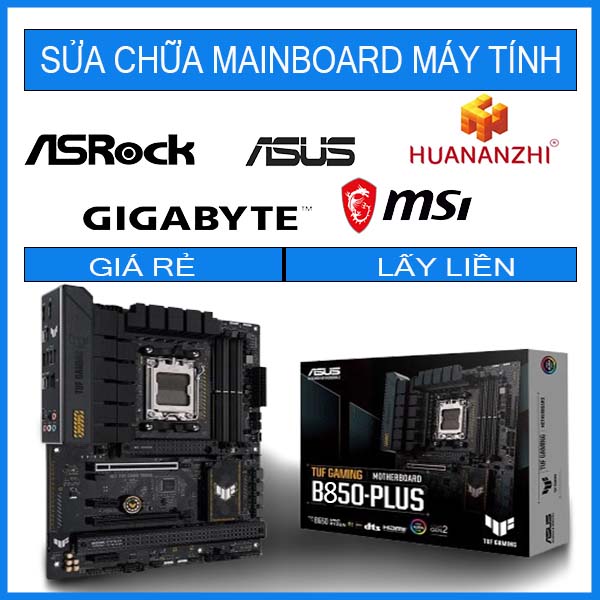 sua-chua-mainboard-asus-tuf-gaming-b850-plus.jpg sua-chua-mainboard-asus-tuf-gaming-b850-plus.jpg