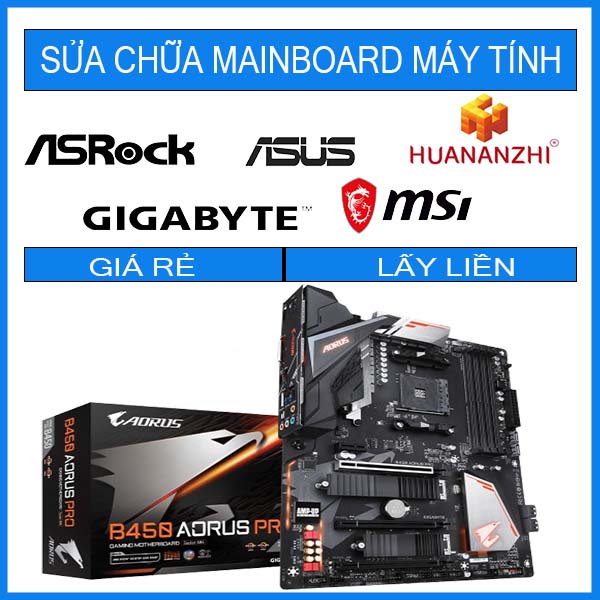 sua-chua-mainboard-gigabyte-b450-aorus-pro.jpg sua-chua-mainboard-gigabyte-b450-aorus-pro.jpg