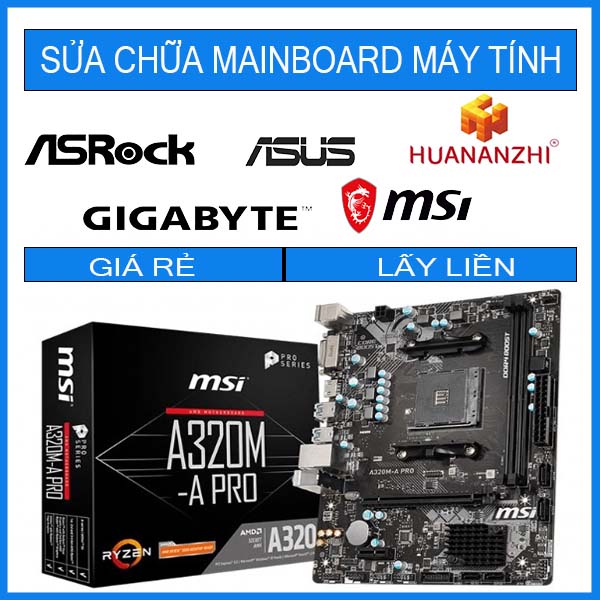sua-chua-mainboard-msi-a320m-a-pro.jpg sua-chua-mainboard-msi-a320m-a-pro.jpg