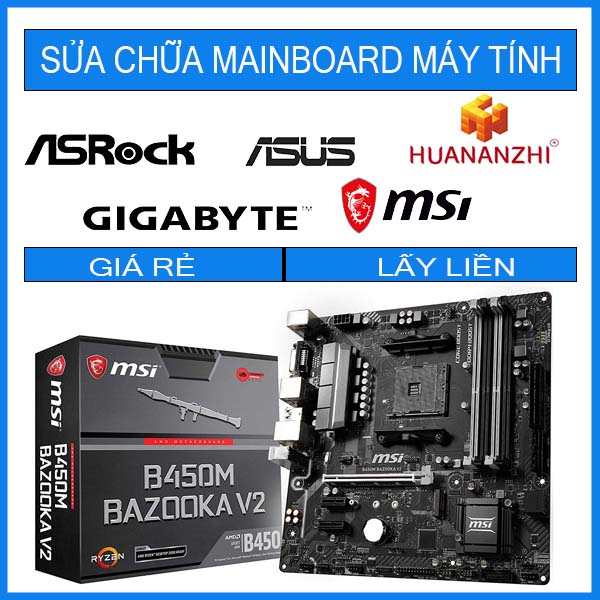 sua-chua-mainboard-msi-b450m-bazooka.jpg sua-chua-mainboard-msi-b450m-bazooka.jpg
