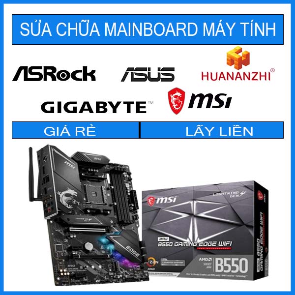 sua-chua-mainboard-msi-b550-gaming-edge-wifi.jpg sua-chua-mainboard-msi-b550-gaming-edge-wifi.jpg
