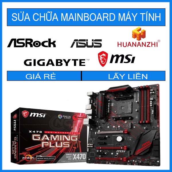 sua-chua-mainboard-msi-x470-gaming-plus.jpg sua-chua-mainboard-msi-x470-gaming-plus.jpg