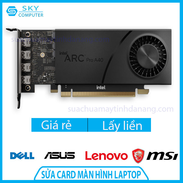 sua-chua-card-man-hinh-intel-arc-pro-a40-3 sua-chua-card-man-hinh-intel-arc-pro-a40-3
